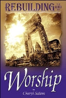 Rebuilding the Ruins of Worship