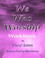 We Who Worship Workbook