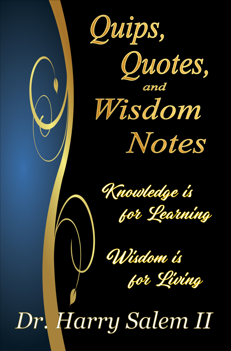 Quips, Quotes, and Wisdom Notes