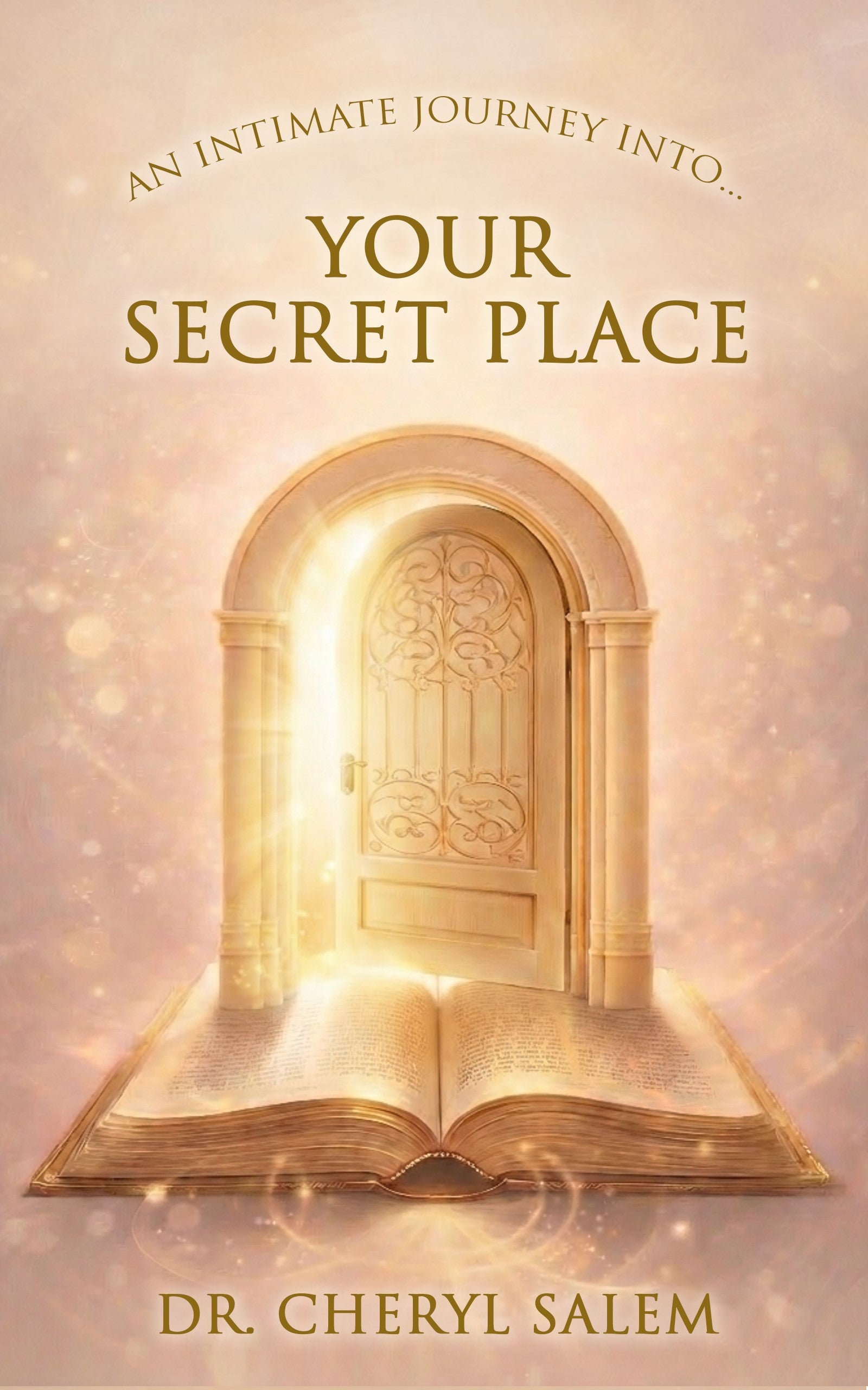 An Intimate Journey into... Your Secret Place EBook