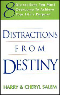 Distractions from Destiny