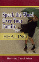 Speak the Word Over Your Family for Healing
