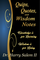 Quips, Quotes, and Wisdom Notes