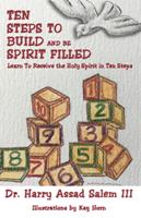 Ten Steps to Build and Be Spirit Filled Children's book